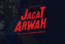 Jangan Sampai Terlewatkan, Sinopsis Film Horor Indonesia, Jagat Arwah 
